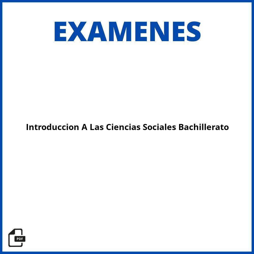 Examen De Introduccion A Las Ciencias Sociales Bachillerato 2023 Hot Sex Picture 0466
