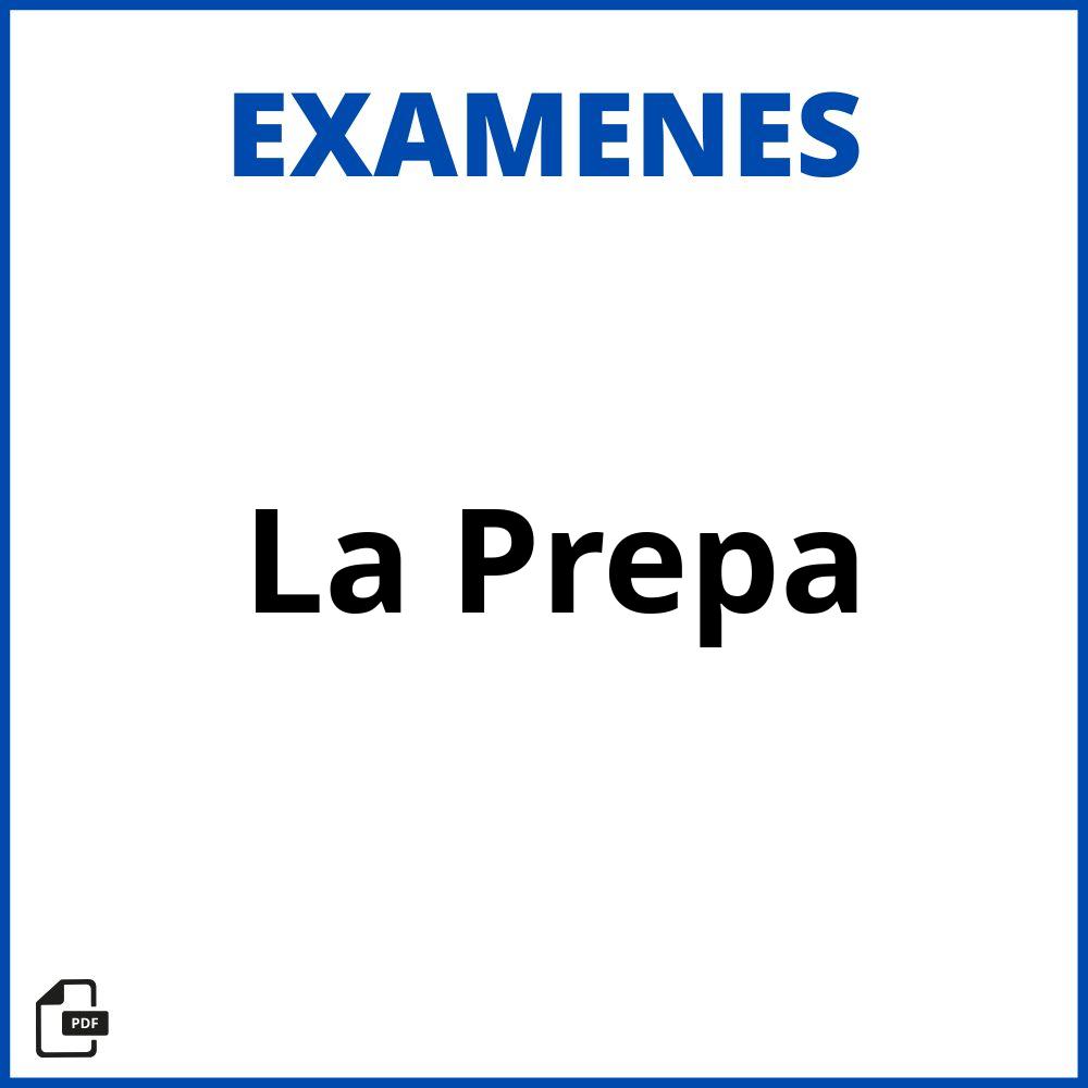 Examen De La Prepa