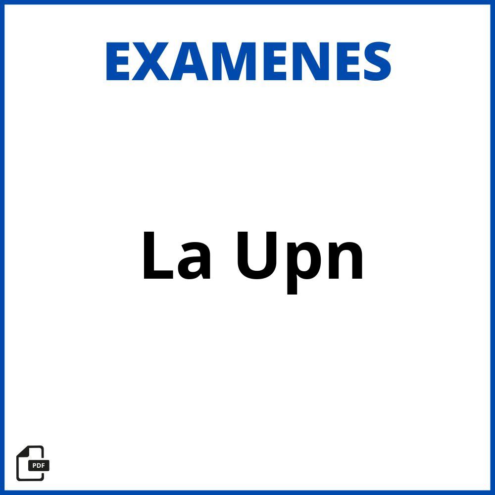 Examen De La Upn