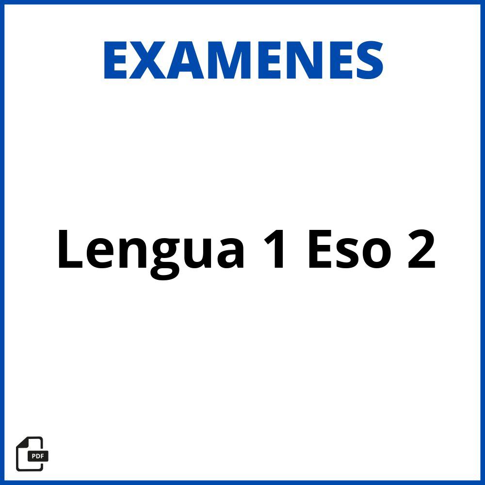 Examen Lengua 1 Eso 2 Evaluacion