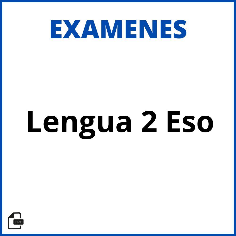 Examen De Lengua 2 Eso