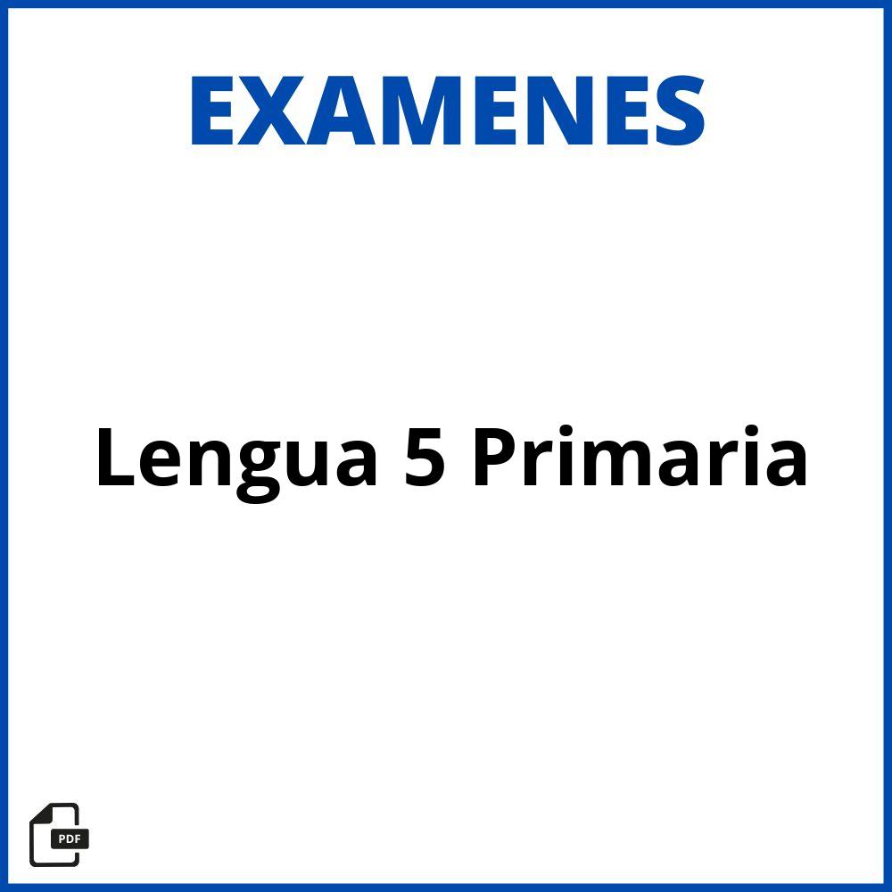 Examen De Lengua 5 Primaria