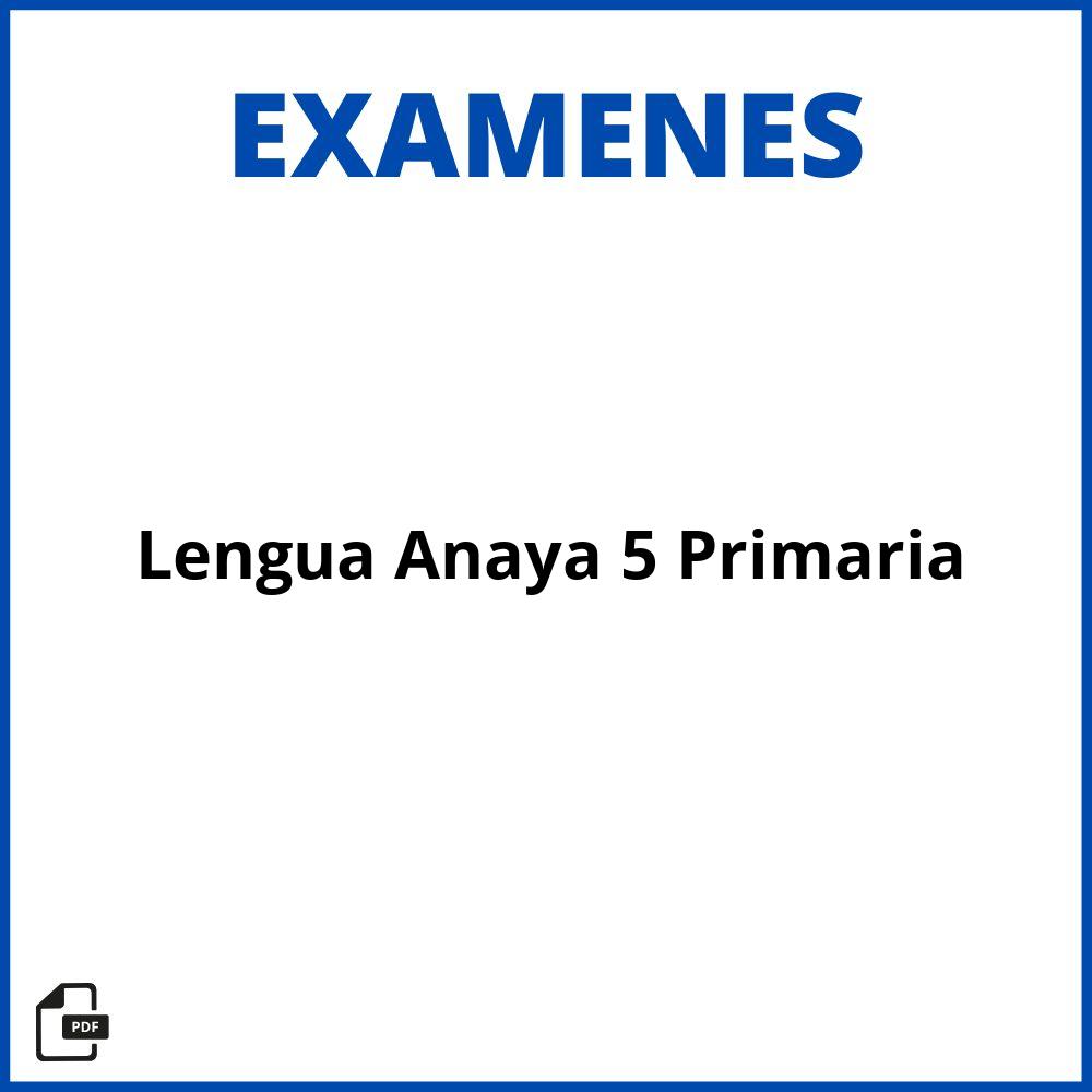 Examen Lengua Anaya 5 Primaria