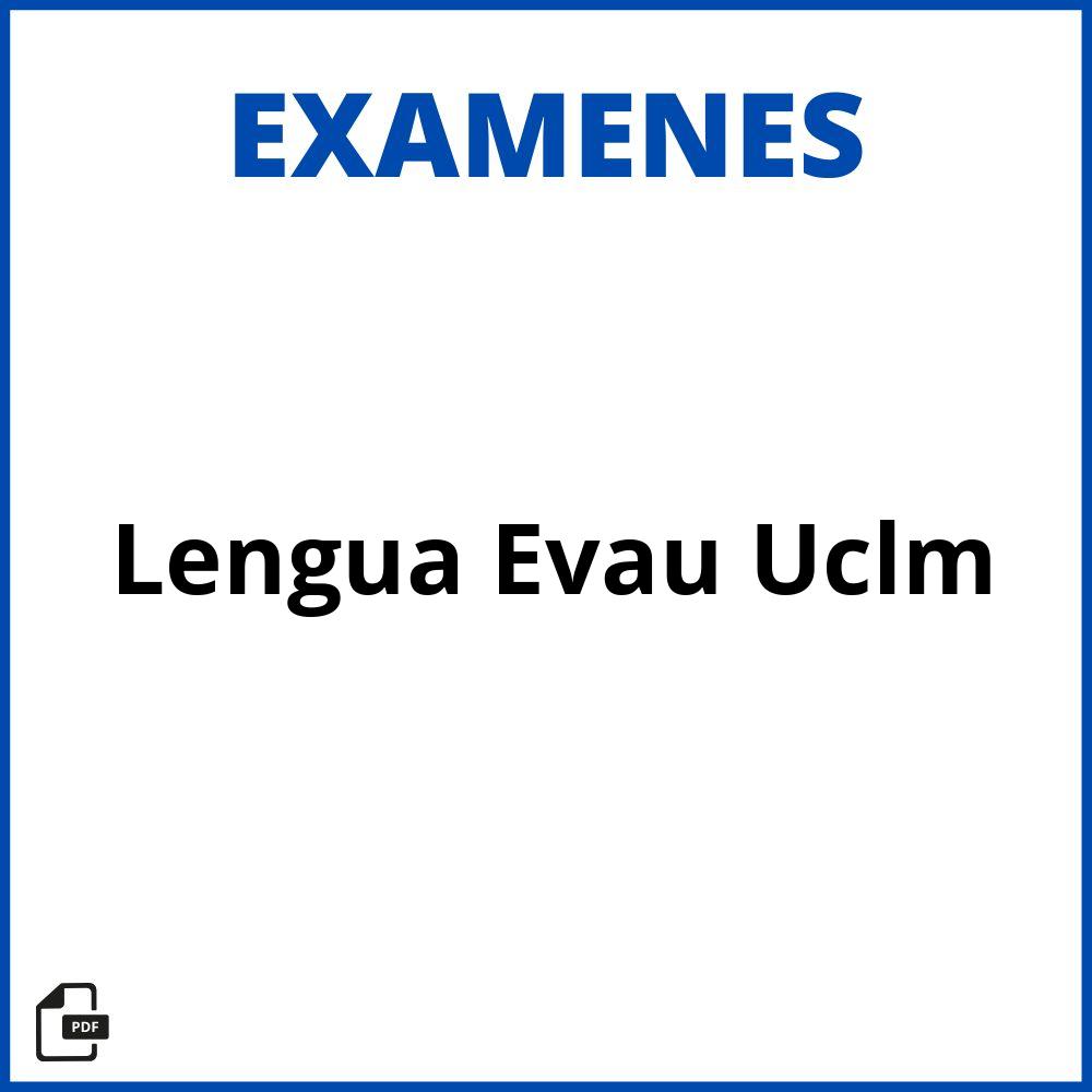 Examen Lengua Evau Uclm