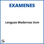Examenes Lenguas Modernas Ucm Soluciones Resueltos