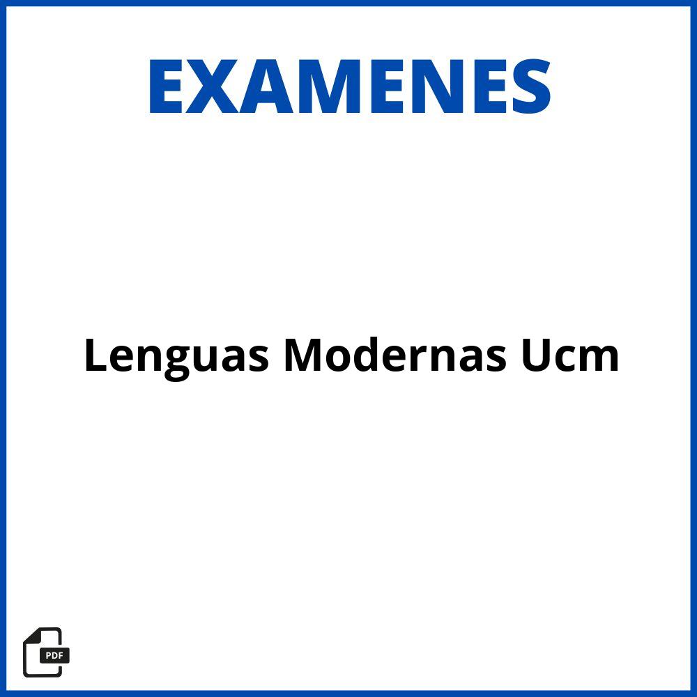 Examenes Lenguas Modernas Ucm