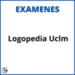 Examenes Logopedia Uclm Soluciones Resueltos