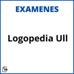 Examenes Logopedia Ull Resueltos Soluciones