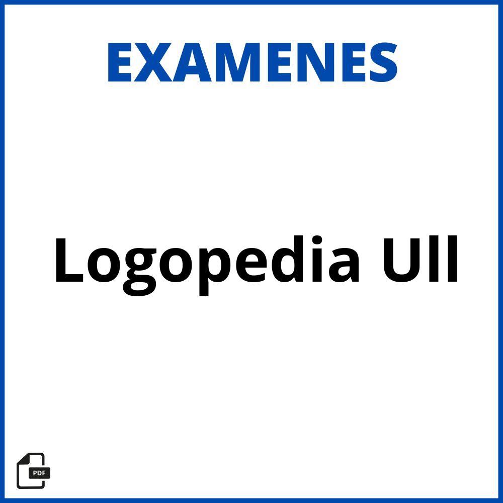 Examenes Logopedia Ull