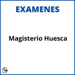 Examenes Magisterio Huesca Soluciones Resueltos