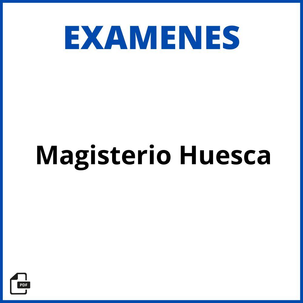 Examenes Magisterio Huesca