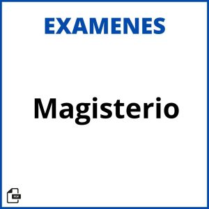 Examenes De Magisterio Resueltos Soluciones