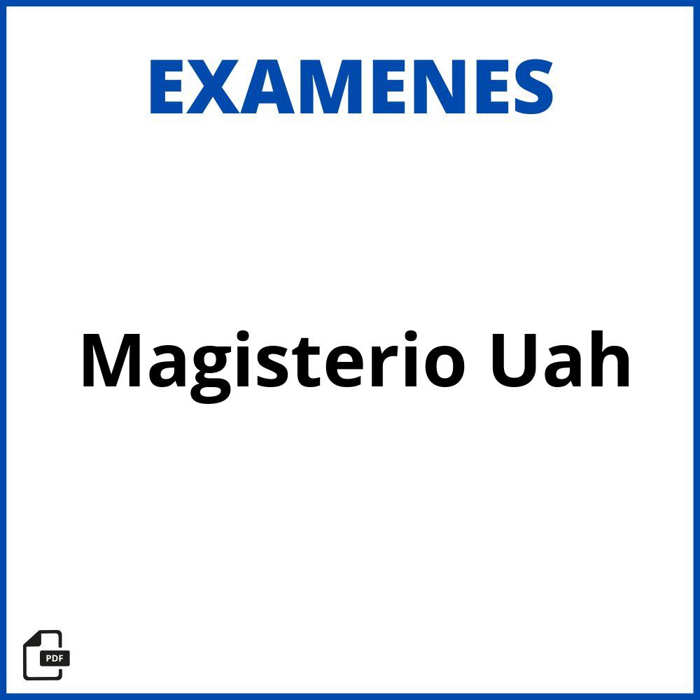 Examenes Magisterio Uah