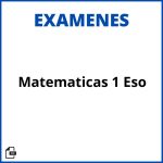 Examen De Matematicas 1 Eso Soluciones Resueltos