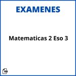 Examen Matematicas 2 Eso 3 Evaluacion Soluciones Resueltos