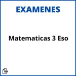 Examen De Matematicas 3 Eso Resueltos Soluciones