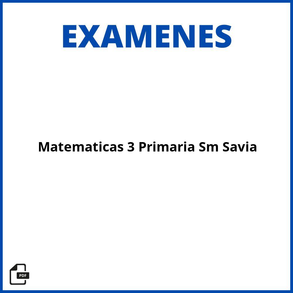 Evaluacion Matematicas 3 Primaria Sm Savia