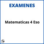 Examen De Matematicas 4 Eso Soluciones Resueltos