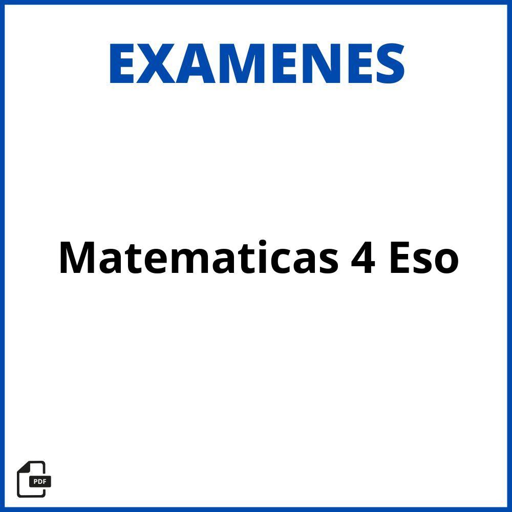 2024 Examen De Matematicas 4 Eso