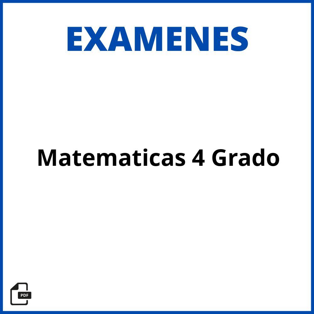 Examen De Matematicas 4 Grado