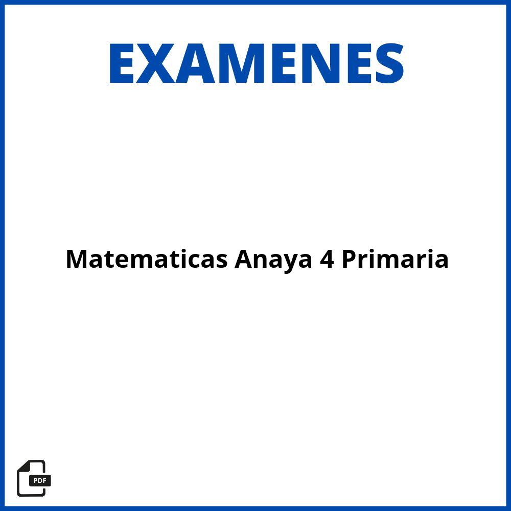 Examen Matematicas Anaya 4 Primaria