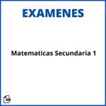 Examen De Matemáticas Secundaria 1 Pdf Soluciones Resueltos