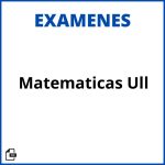 Examenes Matematicas Ull Soluciones Resueltos