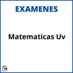 Examenes Matematicas Uv Resueltos Soluciones