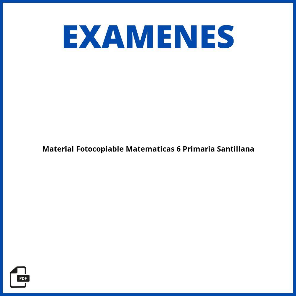 Material Fotocopiable Matematicas 6 Primaria Santillana Examenes