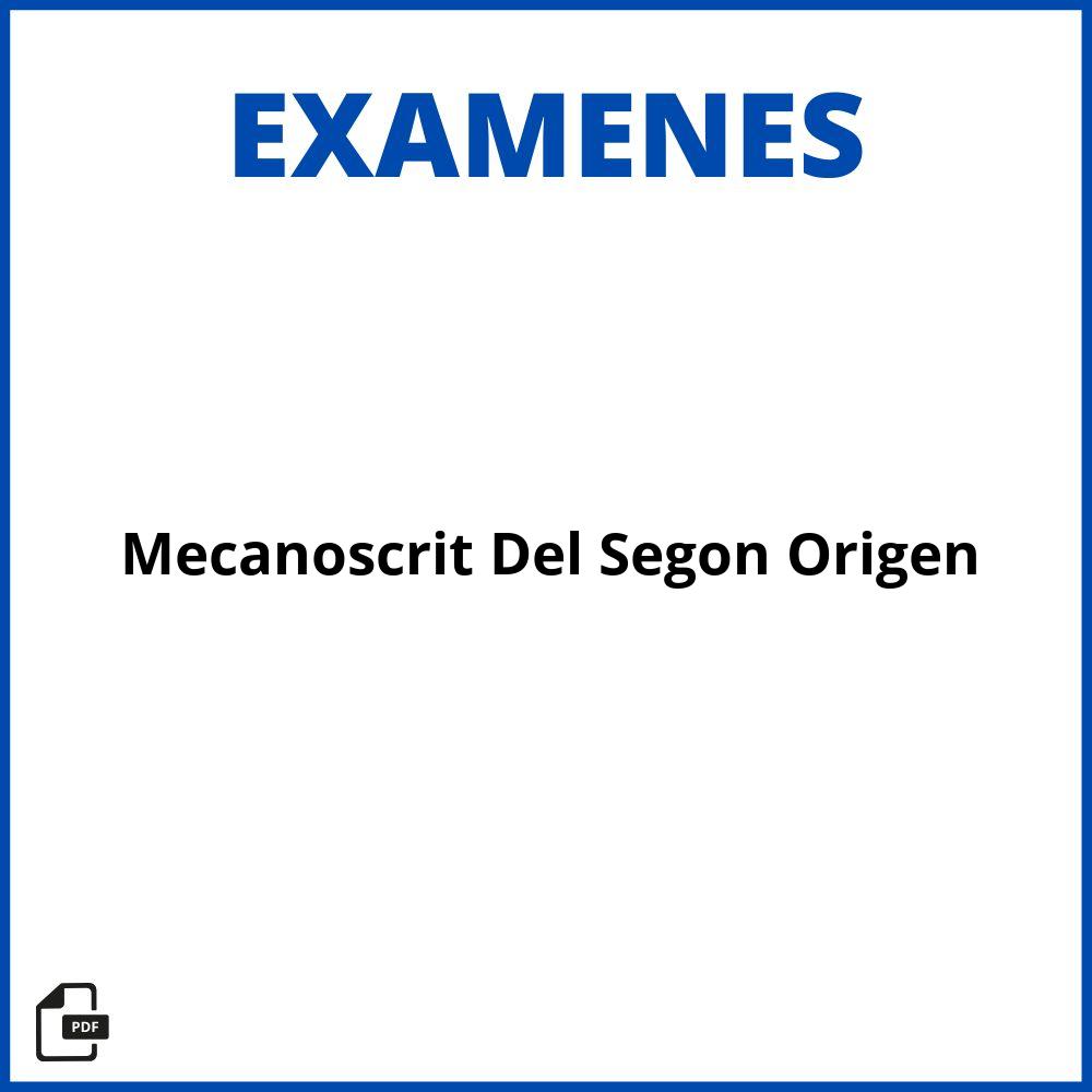 Mecanoscrit Del Segon Origen Examen