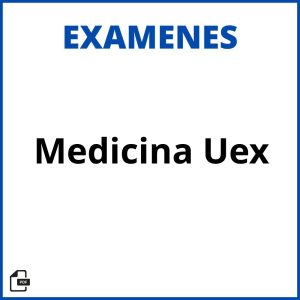 Examenes Medicina Uex Soluciones Resueltos