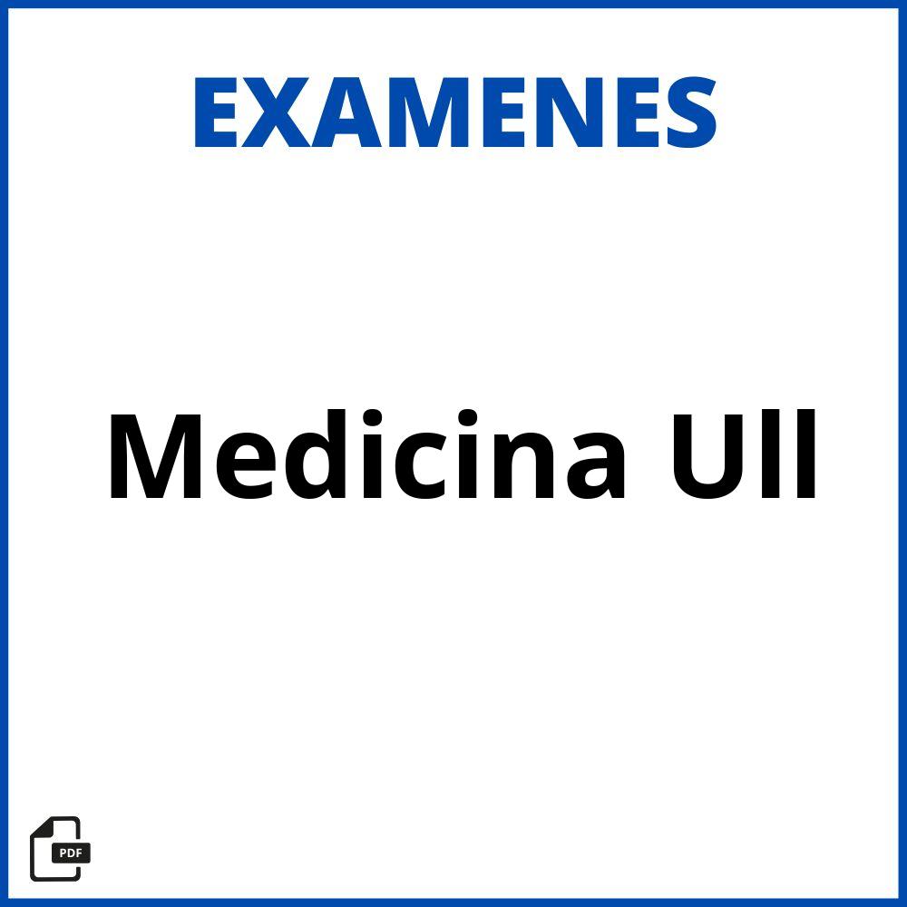 Examenes Medicina Ull