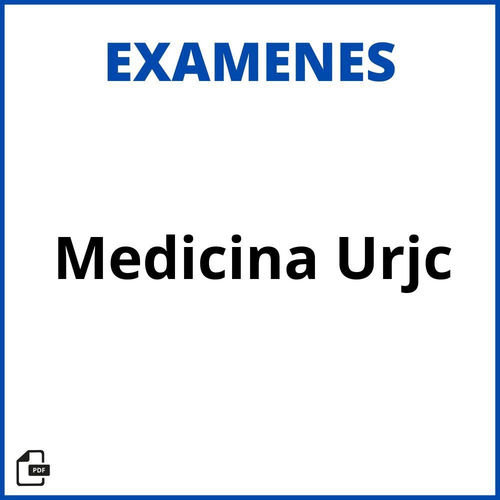 Examenes Medicina Urjc