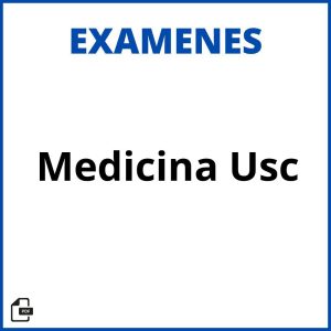 Examenes Medicina Usc Resueltos Soluciones