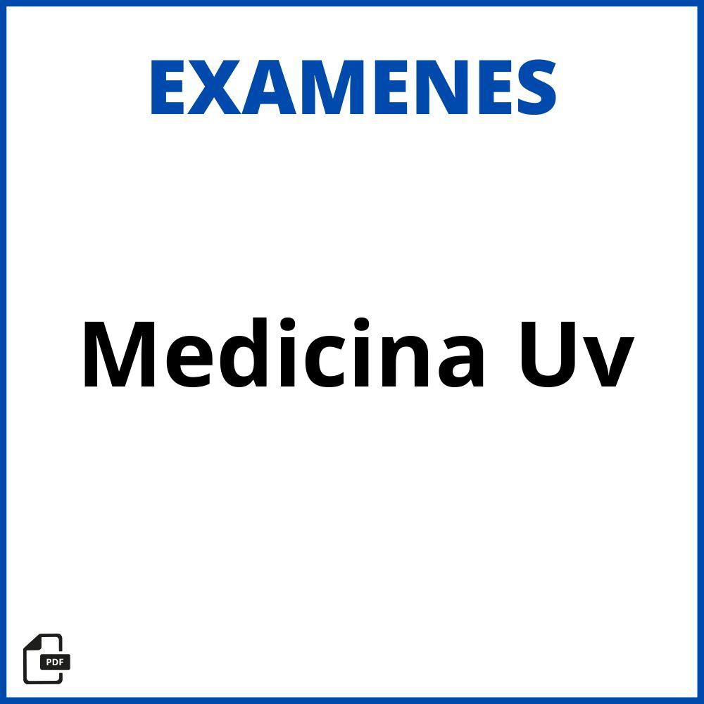 Examenes Medicina Uv