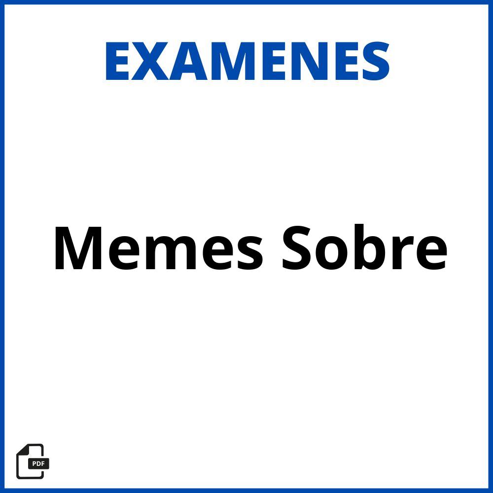 Memes Sobre Examenes