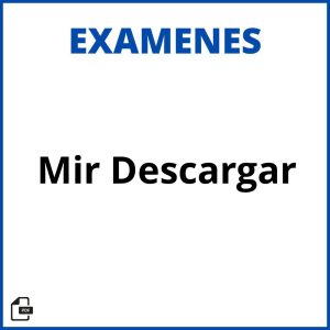 Examen Mir 2023 Descargar Soluciones Resueltos
