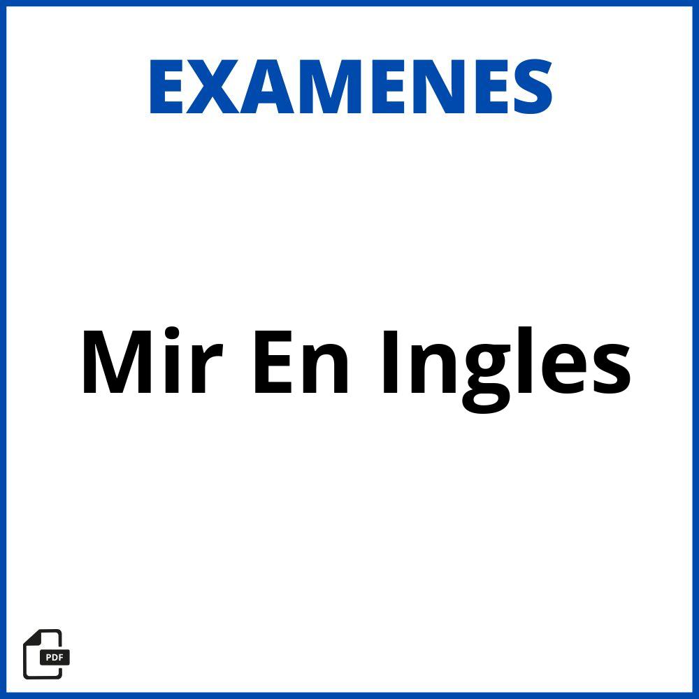 Examen Mir En Ingles
