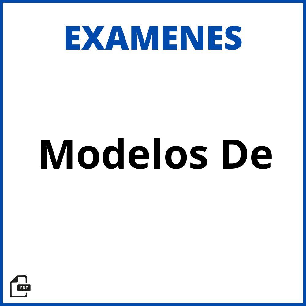 Modelos De Examenes