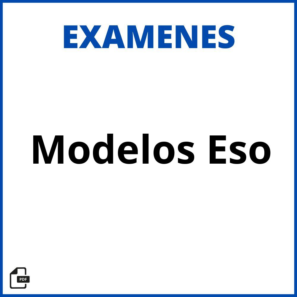 Modelos Examenes Eso