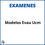 Modelos Examen Evau Ucm Soluciones Resueltos