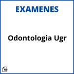 Examenes Odontologia Ugr Resueltos Soluciones