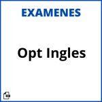 Examen Opt Inglés Resuelto Soluciones Resueltos