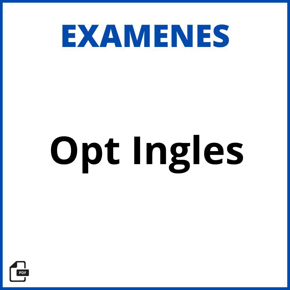 Examen Opt Inglés Resuelto
