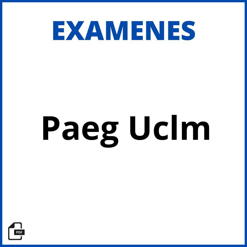 Examenes Paeg Uclm