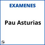 Examenes Pau Asturias Resueltos Soluciones