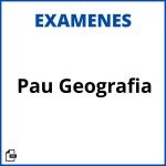 Examen Pau Geografia Soluciones Resueltos