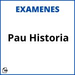 Examen Pau Historia Resueltos Soluciones