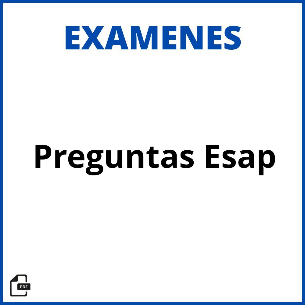 Preguntas Examen Esap