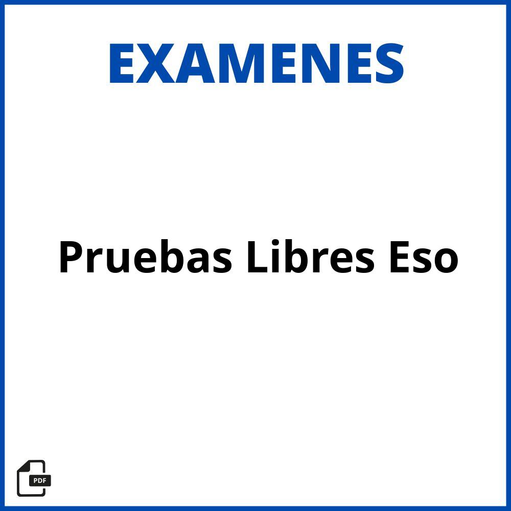 Examenes Pruebas Libres Eso Resueltos